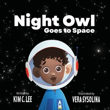 portada The Night Owl Goes to Space (en Inglés)