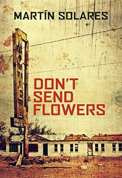 portada Don't Send Flowers (en Inglés)
