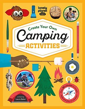 portada Lonely Planet Kids Create Your own Camping Activities 1 (en Inglés)