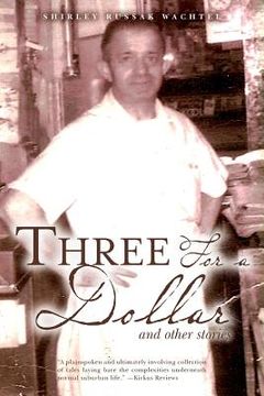 portada Three For a Dollar: and other stories (en Inglés)