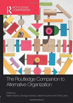 portada The Routledge Companion to Alternative Organization (en Inglés)