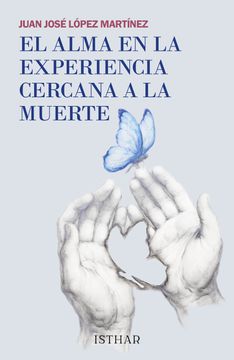 portada El Alma en la Experiencia Cercana a la Muerte (in Spanish)