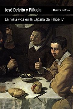 portada La Mala Vida en la España de Felipe iv (in Spanish)