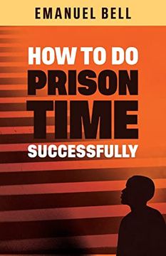 portada How to do Prison Time Successfully (in English)