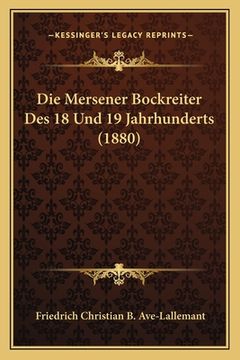 portada Die Mersener Bockreiter Des 18 Und 19 Jahrhunderts (1880) (in German)