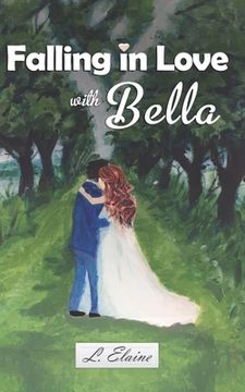 portada Falling in Love with Bella (in English)