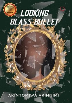 portada Looking Glass Bullet