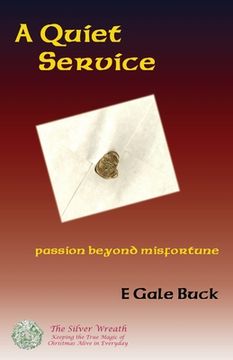 portada A Quiet Service: passion beyond misfortune (en Inglés)