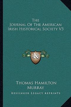 portada the journal of the american irish historical society v3 (en Inglés)