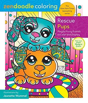portada Zendoodle Coloring: Rescue Pups: Playful Furry Friends to Color and Display (en Inglés)
