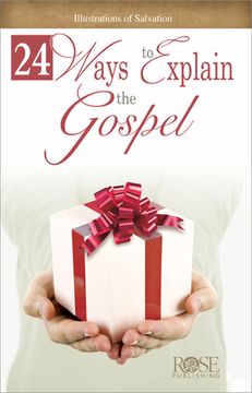 portada 24 Ways to Explain the Gospel: Illustrations of Salvation