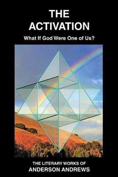 portada The Activation: What If God Were One of Us? (The Literary Works of Anderson Andrews)