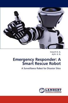 portada emergency responder: a smart rescue robot (en Inglés)