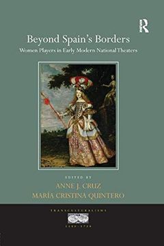 portada Beyond Spain's Borders: Women Players in Early Modern National Theaters (Transculturalisms, 1400-1700) (en Inglés)