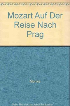 portada Mozart auf der Reise Nach Prag (en Alemán)
