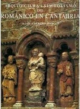 portada Arquitectura y Simbolismo del Románico de Cantabria