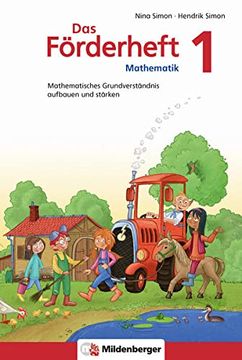 portada Das Förderheft 1: Mathematisches Grundverständnis Aufbauen und Stärken / Klasse 1 (en Alemán)