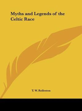 portada myths and legends of the celtic race (en Inglés)