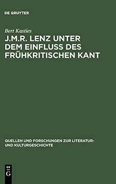 portada J. M. R. Lenz Unter dem Einfluß des Frühkritischen Kant (en Alemán)