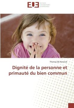 portada Dignité de la personne et primauté du bien commun (French Edition)