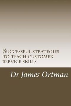 portada Successful strategies to teach customer service skills (en Inglés)
