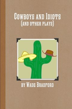 portada Cowboys and Idiots (and other plays) (in English)