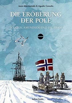 portada Die Eroberung der Pole: Nansen, Amundsen und die Fram (in German)