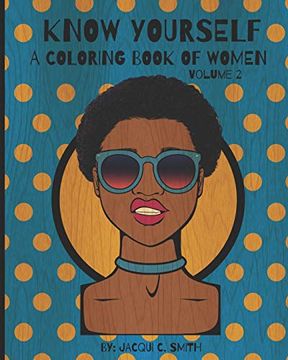 portada Know Yourself: A Coloring Book of Women Volume 2 (en Inglés)