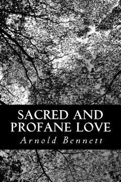 portada Sacred And Profane Love (en Inglés)