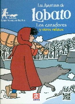 portada Aventuras De Lobato 2 - Los Cazadores Y Otros Relatos (in Spanish)
