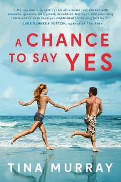 portada A Chance to Say Yes (en Inglés)