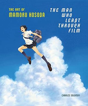 portada The man who Leapt Through Film: The art of Mamoru Hosoda (in English)