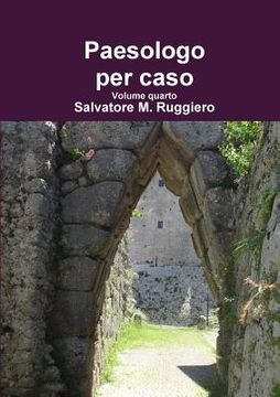 portada Paesologo per caso Volume quarto (in Italian)