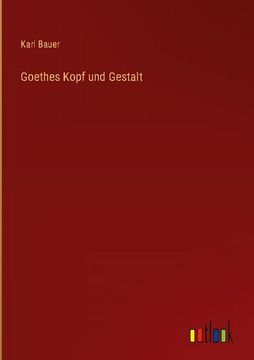 portada Goethes Kopf und Gestalt (en Alemán)