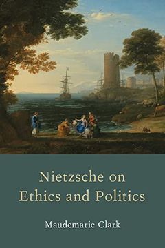 portada Nietzsche on Ethics and Politics (en Inglés)