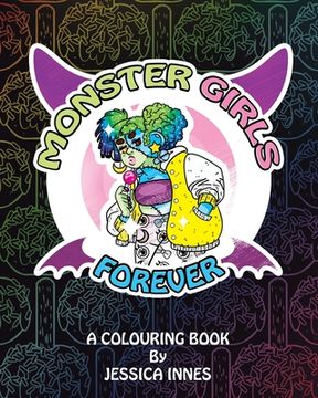 portada Monster Girls Forever: A colouring book by Jessica Innes (in English)