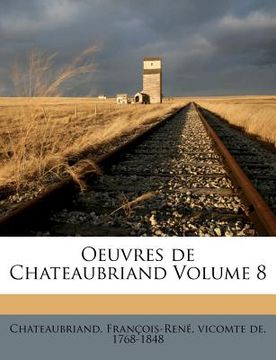 portada Oeuvres de Chateaubriand Volume 8 (in French)