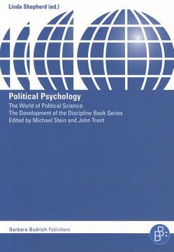 portada political psychology: the world of political science - the development of the discipline book series (en Inglés)