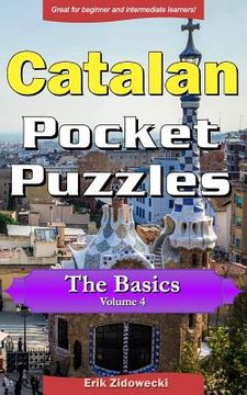 portada Catalan Pocket Puzzles - The Basics - Volume 4: A collection of puzzles and quizzes to aid your language learning (en Catalá)