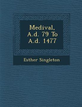 portada Medi�val, A.d. 79 To A.d. 1477 (in English)