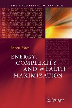 portada Energy, Complexity and Wealth Maximization (en Inglés)