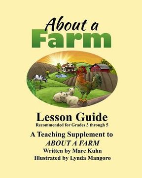 portada About a Farm - Lesson Guide: A Supplemental Teaching Guide to the book, About a Farm (en Inglés)