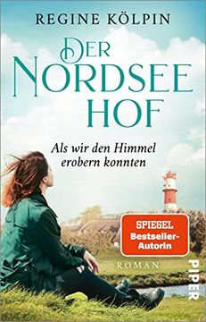 portada Der Nordseehof? Als wir den Himmel Erobern Konnten (Der Nordseehof 3): Roman (in German)