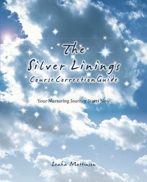 portada The Silver Linings Course Correction Guide: Your Nurturing Journey Starts Now