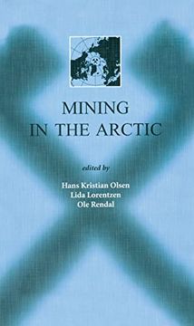 portada Mining in the Arctic: Proceedings of the 6th International Symposium, Nuuk, Greenland, 28-31 may 2001 (en Inglés)