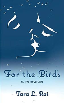 portada For the Birds: A Romance (en Inglés)