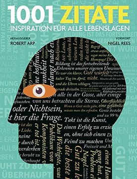 portada 1001 Zitate: Inspiration für Alle Lebenslagen. Ausgewählt und Vorgestellt von 25 Internationalen Autoren und Wissenschaftlern. (en Alemán)