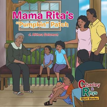 portada Mama Rita's "Pumpkin" Patch (en Inglés)