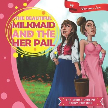 portada The Beautiful Milkmaid and Her Pail (en Inglés)