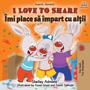 portada I Love to Share (English Romanian Bilingual Book)